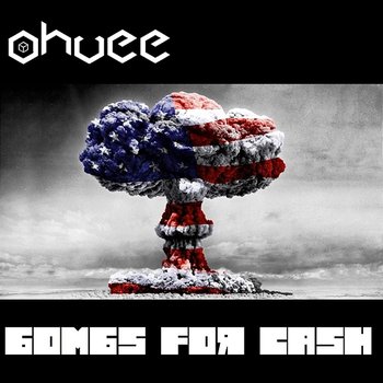 Bombs for Cash - OhVee feat. Piscean Heart, FX Killen'