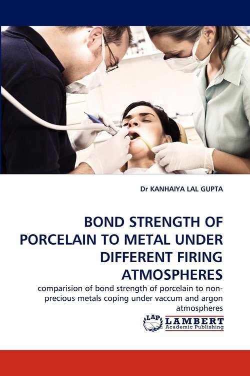 Bond Strength of Porcelain to Metal Under Different Firing Atmospheres