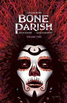 Bone Parish Vol. 2 - Bunn Cullen