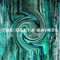 Bones The Delta Saints