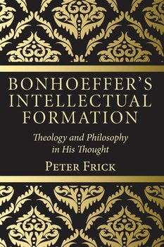 Bonhoeffer's Intellectual Formation