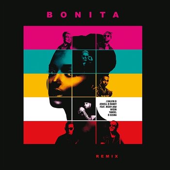 Bonita - J Balvin, Jowell & Randy feat. Nicky Jam, Wisin, Yandel, Ozuna