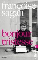 Bonjour tristesse Sagan Françoise