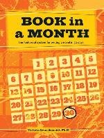 Book In a Month [new-in-paperback] Schmidt Victoria Lynn Ph.D.