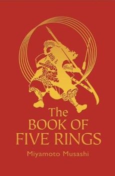 Book of Five Rings - Miyamoto Musashi