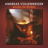 Book Of Roses Andreas Vollenweider