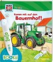 BOOKii WAS IST WAS Junior Komm mit auf den Bauernhof! - Braun Tina, Kaiser Claudia, Lickleder Martin