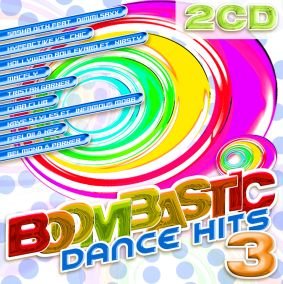 Boombastic - Dance Hits. Volume 3 - Various Artists