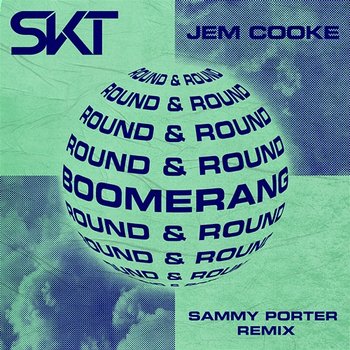 Boomerang - DJ S.K.T, Jem Cooke