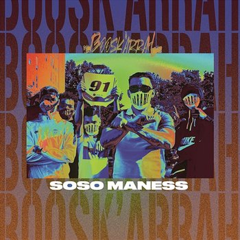 Boosk'Arrah - Soso Maness