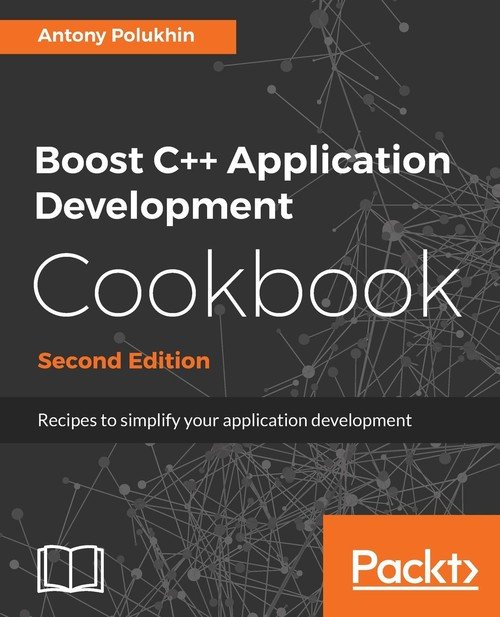 Boost C++ Application Development Cookbook - Second Edition - Antony ...