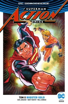 Booster Gold. Superman. Action Comics. Tom 5 - Jurgens Dan