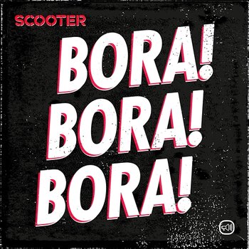Bora! Bora! Bora! - Scooter