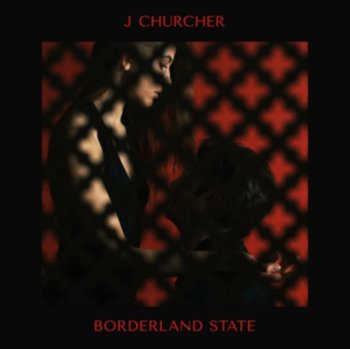 Borderland State, płyta winylowa - J Churcher