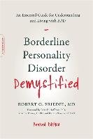 Borderline Personality Disorder Demystified, Revised Edition - Friedel Robert O.