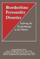 Borderline Personality Disorder - Horwitz Leonard, Gabbard Glen O., Allen Jon G., Frieswyk Siebolt H., Colson Donald B., Newsom Gavin E., Coyne Lolafaye