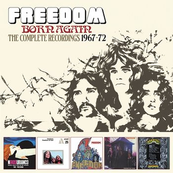 Born Again: The Complete Recordings 1967-72 - Freedom
