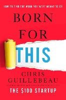 Born for This - Guillebeau Chris