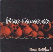 Born In Blood Fear Tomorrow