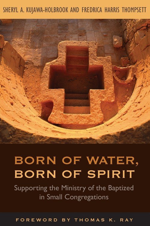 Born of Water, Born of Spirit KujawaHolbrook Sheryl A. Książka