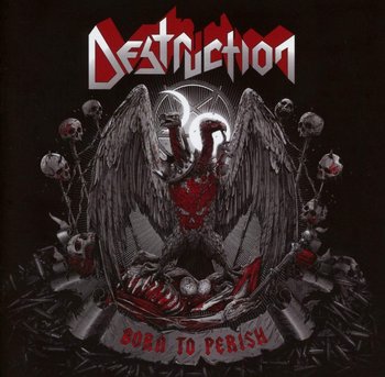Born To Perish - Destruction