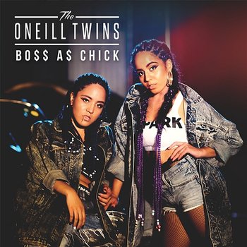 Boss As Chick - The Oneill Twins