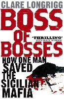 Boss of Bosses Longrigg Clare