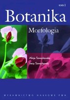 Botanika. Morfologia. Tom 1 Szweykowska Alicja, Szweykowski Jerzy