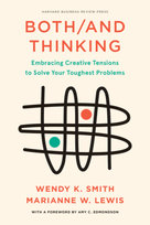 Both/And Thinking Harvard Business Review Press