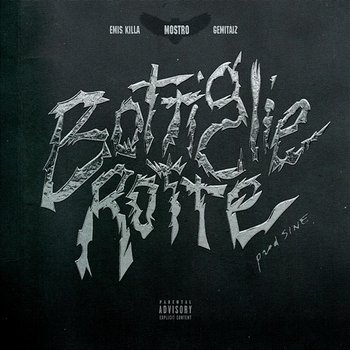 Bottiglie rotte - Mostro, Emis Killa feat. Gemitaiz