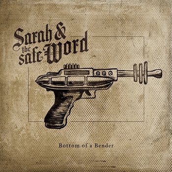 Bottom of a Bender - Sarah and the Safe Word