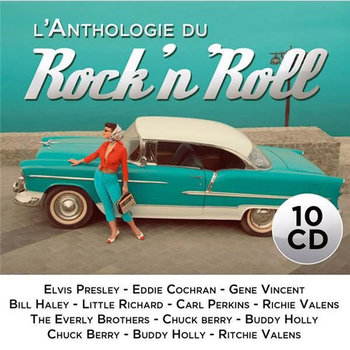 Box: Antologie Du Rock n' Roll 10CD Box - Presley Elvis, Berry Chuck, Holly Buddy, Little Richard, Haley Bill, Vincent Gene, The Everly Brothers, Cochran Eddy, Perkins Carl, Valens Ritchie
