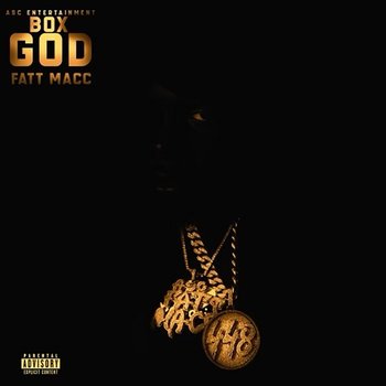 Box God - Fatt Macc