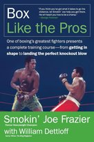 Box Like the Pros Frazier Joe