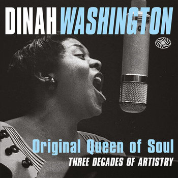 Box: Original Queen Of Soul Three Decades Of Artistry - Washington Dinah