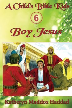Boy Jesus - Haddad Katheryn Maddox