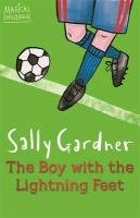 Boy with the Lightning Feet - Gardner Sally