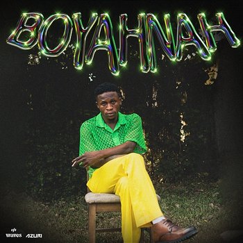BOYAHNAH - Bahd Man Niko