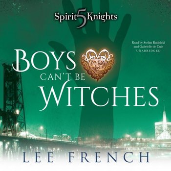 Boys Can't Be Witches - French Lee