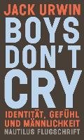 Boys don't cry - Urwin Jack