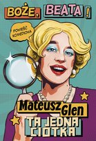 Boże, Beata! - ebook mobi Mateusz Glen