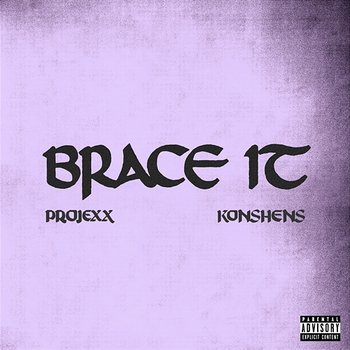 Brace It - Projexx feat. Konshens