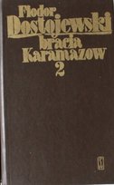 Bracia Karamazow Tom 2 Dostojewski Fiodor