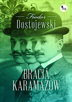 Bracia Karamazow - Dostojewski Fiodor