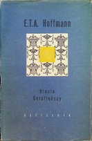 Bracia Serafinowie E. T. A. Hoffmann