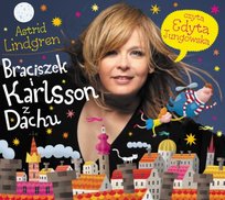 Braciszek i Karlsson z dachu. Karlsson z dachu. Tom 1 Lindgren Astrid