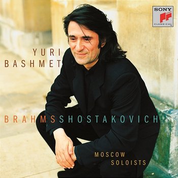 Brahms: Clarinet Quintet in B Minor - Shostakovich: String Quartet No. 13 in B-Flat Minor - Yuri Bashmet & The Moscow Soloists