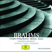 Brahms: Complete String Quartets, Quintets & Sextets Karl Leister, Cecil Aronowitz, Amadeus Quartet, Christoph Eschenbach