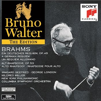 Brahms: Ein deutsches Requiem, Op. 45 & Alto Rhapsody, Op. 53 - Bruno Walter