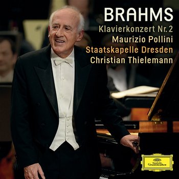 Brahms: Klavierkonzert Nr. 2 - Maurizio Pollini, Staatskapelle Dresden, Christian Thielemann